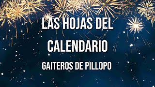 Gaiteros de Pillopo  Las Hojas del Calendario Lyric Video [upl. by Aimet]