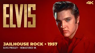 Elvis Presley • Jailhouse Rock 1957 • Remastered 4K [upl. by Idnym740]