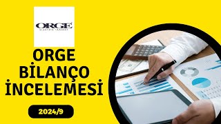 ORGE 2024 9 BİLANÇO DEĞERLENDİRMESİ ORGE TEKNİK ANALİZ ORGE HİSSE ANALİZİ VE YORUMLARI [upl. by Annaiuq]