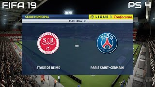 FIFA 19 Stade de Reims vs PSG Gameplay Ligue 1 Conforama 4K [upl. by Noreik67]