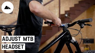 How to adjust the headset of your mountain bike [upl. by Pharaoh]