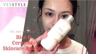 Rice amp Ceramide Skincare Routine  The Face Shop  YesStyle Korean Beauty [upl. by Eledoya]