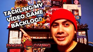 MY VIDEO GAME BACKLOG DISCUSSION AND HOW TO TACKLE THEM  Magbo Gaming [upl. by Wilkinson926]