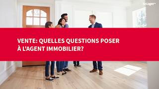 Vente  Quelles questions poser à lagent immobilier [upl. by Vadim562]