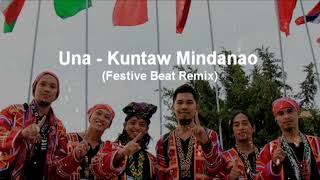 Una  Kuntaw Mindanao Festive Beat Remix [upl. by Ecirtel420]