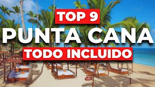 Los 9 MEJORES Hoteles de Lujo de PUNTA CANA Todo Incluido All Inclusive que debes conocer [upl. by Ursuline928]