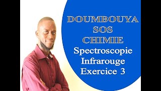 Spectroscopie infrarouge Exercice 3 [upl. by Gnilyarg]