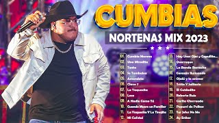 Puras Cumbias Norteñas Para Bailar Mix 2023 ✨ Cumbias Norteñas Mix 2023 💃🏽 Norteñas Mix 2023 [upl. by Gardie]