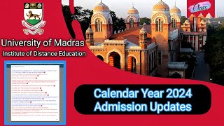 Latest Admission Update • Calendar year 2024 Admission Last Date • C24 Batch • Madras University IDE [upl. by Wertz]