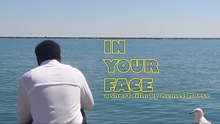 In Your Face  Short Film [upl. by Euqnom]