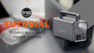 Yoobao EN300WLPD Power Station Tutorial [upl. by Mcclenon]