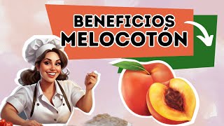 Los 10 increíbles BENEFICIOS del MELOCOTÓN que debes conocer [upl. by Ahsinehs691]