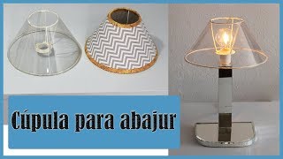 Como Fazer Cúpula Para Abajur DIY cúpula [upl. by Beckerman]