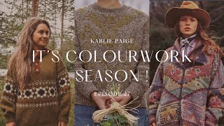 Colourwork Season Knitting Podcast Episode 27 Karlie Paige [upl. by Killoran4]