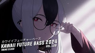 🍬Kawaii EDM amp Future Bass Mix 2024🍬EDM Cute sweet anime Music かわいい音楽 ﾉ◕ヮ◕ﾉ✧ [upl. by Bettencourt440]