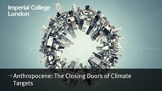 Anthropocene The closing doors of climate targets [upl. by Nae267]