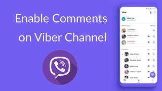 How to Enable Comments on Viber Channel [upl. by Thorstein270]