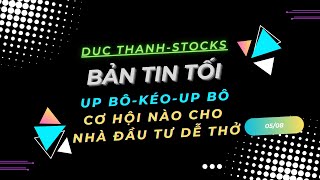 🔥🔥BẢN TIN TỐI 38THỊ TRƯỜNG ĐÁNH ĐÒN TÂM LÝ  NẮNG HẠN CỦA NHÀ ĐẦU  CƠ HỘI NÀO CHO NHÀ ĐẦU TƯ 🍀 [upl. by Obola]