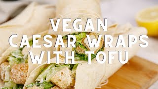 Vegan Caesar Wraps [upl. by Anaoj]