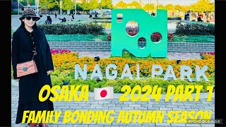 Osaka Nagai park family bonding autumn season 🇯🇵 part 1 Japan 2024 🍁🍃 [upl. by Alexine266]