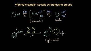 Acetals as protecting groups Aldehydes ketones and carboxylic acids  Chemistry  Khan Academy [upl. by Sagerman474]