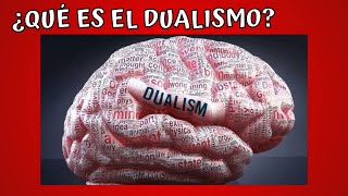 ¿Qué es el Dualismo filosofia [upl. by Eniamrehs622]