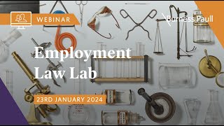 Webinar Employment Law Lab  23 January 2024 [upl. by Carberry656]