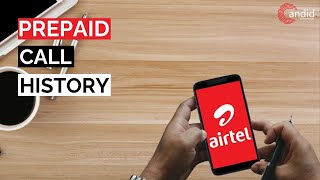 Airtel ki call details kaise check karey How to get call history of Airtel prepaid number online [upl. by Ellenehc]