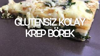 Glutensiz Kolay Krep BoÌˆrek [upl. by Folsom983]