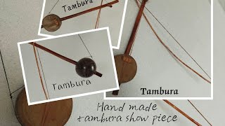 Tambura Tamburahandmadeshowpiece [upl. by Kolk149]