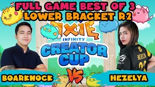 HEZELYA VS BOARKNOCK  DINUROG SI IDOL BOARKNOCK  LOWER BRACKET ELIMINATING ROUND  AXIE INFINITY [upl. by Ulani811]