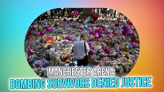 Manchester Arena Bombing Update Survivors Fight for Justice Against MI5s Alleged Failure [upl. by Seerdi]