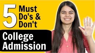 College Admission  5 Important Things you Must Know Before College Admission [upl. by Bronk]