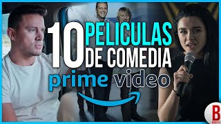 TOP 10 Mejores PELÍCULAS de COMEDIA en AMAZON PRIME VIDEO [upl. by Nalac]