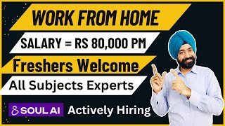 Best Work From Home Jobs  Require Subject Expert  SoulAi Hiring  Online Remote Jobs [upl. by Sebastiano]