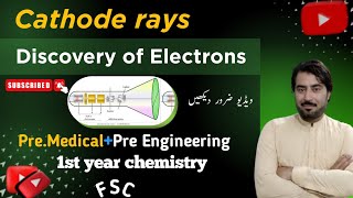 CRT Cathode Ray Tube  Discovery of electron  Cathode rays Fsc Chemistry in Pashto Urdu First Y [upl. by Emylee]