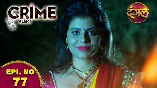 Crime Alert  The Promo  Episode 77 quotEk Biwi Aisi Bhiquot [upl. by Suiram]