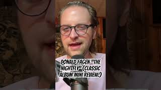 Donald Fagen “The Nightfly” classic album minireview BY REQUEST [upl. by Kwang]