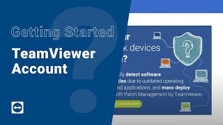 Getting Started with TeamViewer  TeamViewer Account [upl. by Il442]