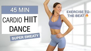 45 Min Intense Cardio HIIT DANCE Workout  Burn up to 500 Calories  Exercise to the Beat No Repeat [upl. by Sugihara]