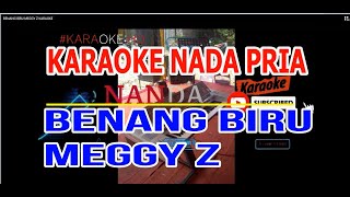 BENANG BIRU MEGGY Z KARAOKE [upl. by Sudnor681]