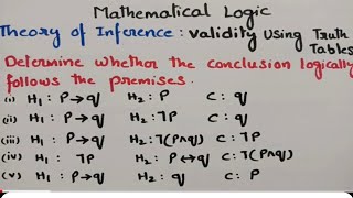 btech maths hub 7050 Theory of inference  Validity using Truth tables Mathematical LogicsMFCS [upl. by Dacie549]