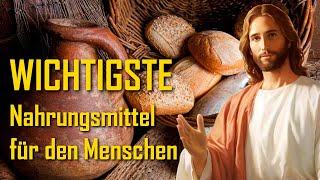 Jesus erklärt die wichtigsten Nahrungsmittel für den Menschen ❤️ Das Grosse Johannes Evangelium [upl. by Youngman93]