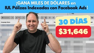 ¡GANA MILES DE DÓLARES en IUL con Facebook Ads [upl. by Hgielhsa]