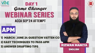 ACCA APM  Day 1  March\June Question Vatten Co  Easy Techniques to pass  Drafting Tips  SEP24 [upl. by Avis]