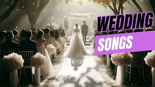 Wedding Songs amp Songs To Walk Down The Aisle To  5 Hours [upl. by Paton]