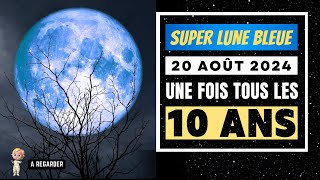 20 Août  PLEINE LUNE BLEUE Août 2024  SECRETS DE MANIFESTATION à connaître 💫 [upl. by Petey]