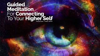 Guided Meditation for Connecting to your Higher Self Inner being Alignment [upl. by Elmer60]