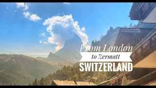 FROM LONDON TO ZERMATT [upl. by Salvatore]