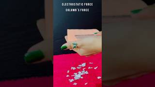 Electrostatic Force of Attraction  Coulombs law  Science Experiment  Physics [upl. by Birdie]